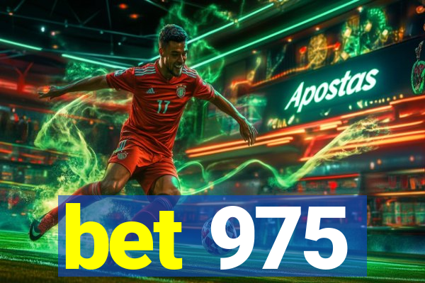 bet 975